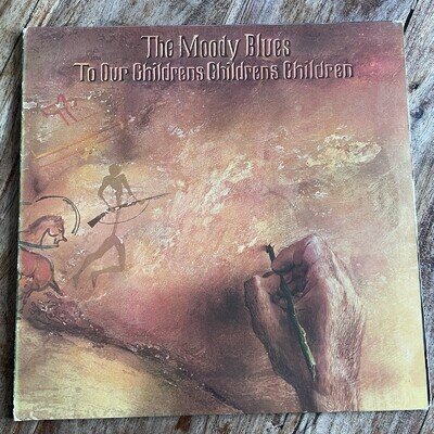 THE MOODY BLUES - TO OUR CHILDRENS CHILDRENS CHILDREN VG+/EX- VINYL LP / FIRST