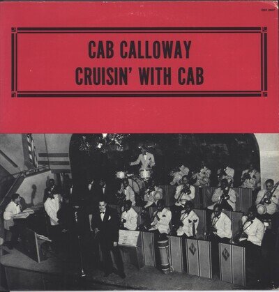 Cab Calloway - Cruisin' with Cab - USA Vinyl LP on the Almanac Label. OSR 2407