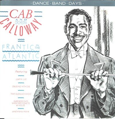 Cab Calloway & Orchestra - Frantic in the Atlantic - German Vinyl LP - DBD 10.