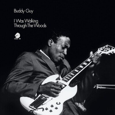 Buddy Guy I Was Walking Through the Woods (Vinyl) 12" Remastered Album
