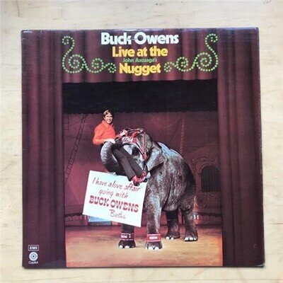 BUCK OWENS LIVE AT THE NUGGET LP 1972 IN FLIP BACK COVER - LIGHT SIGNS OF USE UK