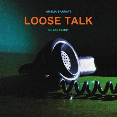 Bryan Ferry & Amelia Barratt Loose Talk (Vinyl) 12" Album (Clear vinyl)
