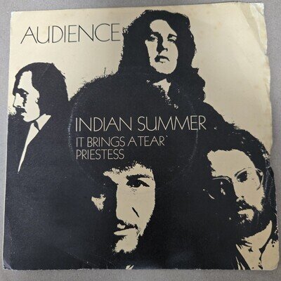 Audience 7" Indian Summer/It Brings a Tear 1971 Charisma CB 141 VG+/VG