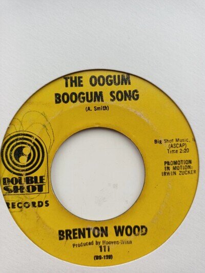 BRENTON WOOD The Oogum Boogum Song DOUBLE SHOT 45