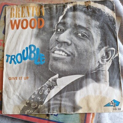 Brenton Wood - Trouble / Give it Up - french pic sleeve 1968 VG/W