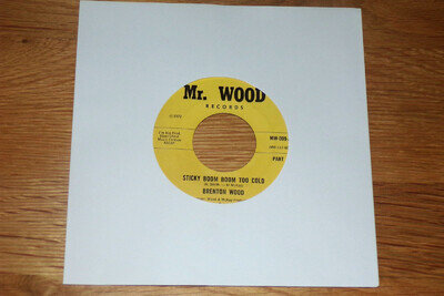 STICKY BOOM BOOM TOO COLD - BRENTON WOOD - USA MR. WOOD RECORDS - 1972.