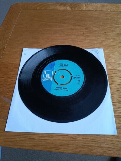 BRENTON WOOD " SOME GOT IT, SOME DON'T " SUPER UK ORIGINAL 7"
