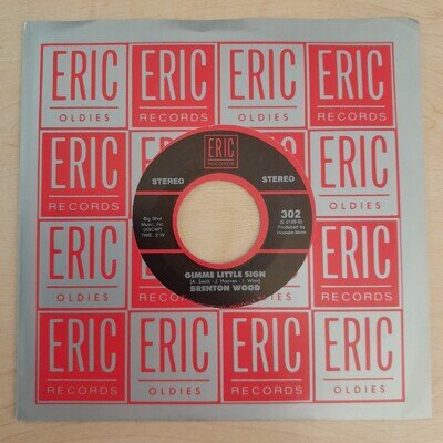 BRENTON WOOD - GIMME LITTLE SIGN/OOGUM BOOGUM FUNK SOUL EX VINYL 7"S REISSUE