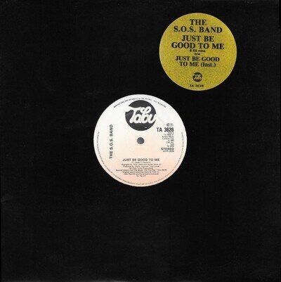 The S.O.S. Band - Just Be Good To Me - UK 12" Vinyl - 1983 - Tabu Records