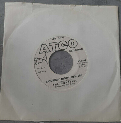 The Coasters - Saturday Night Fish Fry (1966) PROMO 7" Single - Atco 45-6407