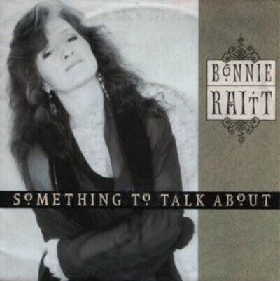 Bonnie Raitt - Something To Talk About - Used Vinyl Record 7 - F6806z
