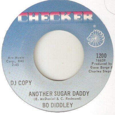 BO DIDDLEY Another Sugar Daddy CHECKER PROMO CHICAGO NORTHERN SOUL USA 45