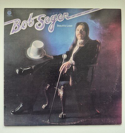 Bob Seger - Beautiful Loser - 1975 LP Vinyl Record - Canadian Pressing - Capitol