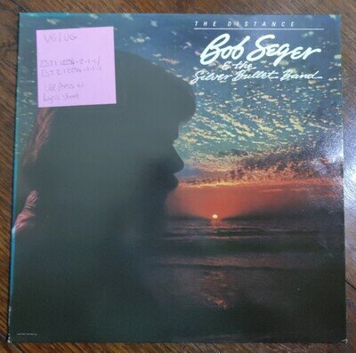 Bob Seger & The Silver Bullet Band The Distance Vinyl Record VG/VG EST12254 1982