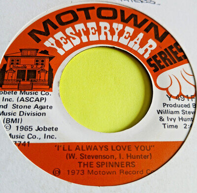 The Spinners - I'll Always Love You / Truly Yours - Motown Yesteryear
