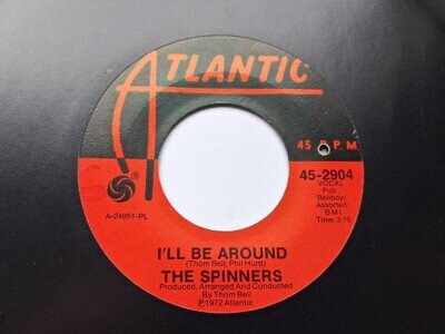 THE SPINNERS - I'LL BE AROUND - ORIGINAL USA ATLANTIC - EXCELLENT CONDITION