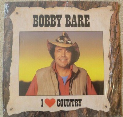 Bobby Bare ‎I Love Country 1985 Vinyl LP CBS 54950 EX/VG+