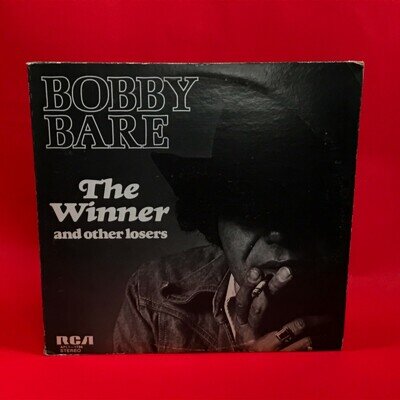 BOBBY BARE The Winner And Other Losers 1976 USA Vinyl LP. EXCELLENT CONDITION