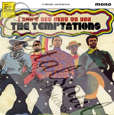 60S PSYC SOUL TAMLA MOTOWN THE TEMPTATIONS I CAN'T GET NEXT TO YOU PICTURE SLEEV