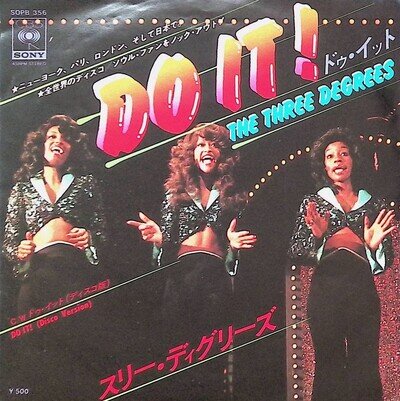 The Three Degrees - Do It! Japan 7-inch Vinyl 1976 SOPB 356 Do It! CBS/Sony