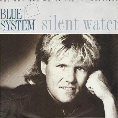 Blue System Silent Water Vinyl Single 7-Inch 45 RPM Near Mint Hansa