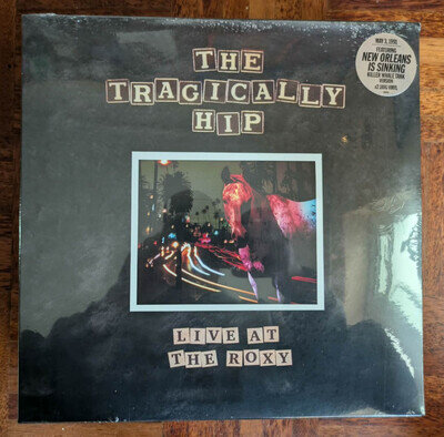 The Tragically Hip – Live At The Roxy [2x 12" Vinyl Record LP] BRAND NEW, MINT