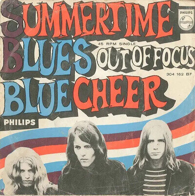 Blue Cheer Summertime Blues Vinyl 7-Inch Single 45 RPM NEAR MINT Philips