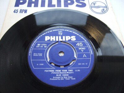 BLUE CHEER - FEATHERS FROM YOUR TREE - 7" PHILIPS BF 1711 / 1968 EX+