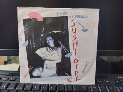 The Tubes Sushi Girl 7-inch Single. Ps. CL219