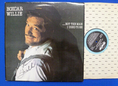 BOXCAR WILLIE-NOT THE MAN I USED TO BE LP in SIGNED SLEEVE
