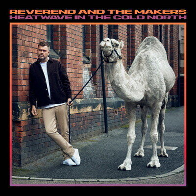 Reverend and the Makers : Heatwave in the Cold North VINYL 12" Album (2023)