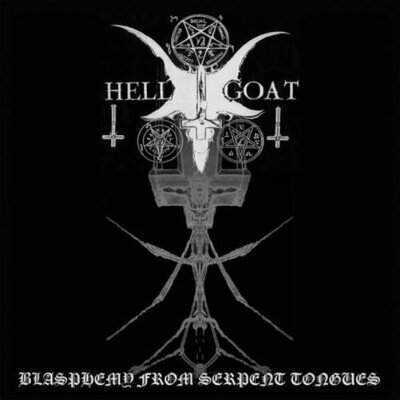 Hellgoat Blasphemy from Serpent Tongues (Vinyl) 12" Album