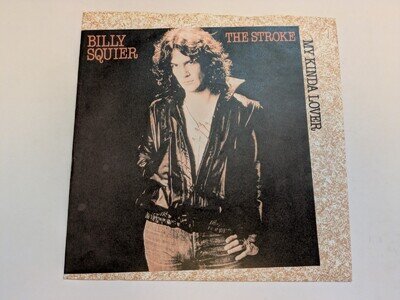 BILLY SQUIER - The Stroke 7” Vinyl Record Single 1981 Capitol CL214 Vg+