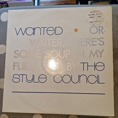The Style Council Wanted (Or Waiter, There's Some Soup In My Flies) VG+/VG+