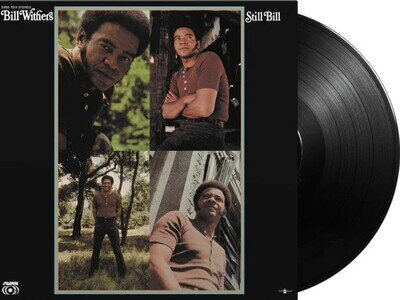 Bill Withers Still Bill LP Album vinyl record 180gram remastered reissue 2012