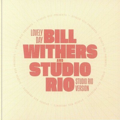 WITHERS, Bill/STUDIO RIO - Lovely Day (reissue) - LIMITED 7"