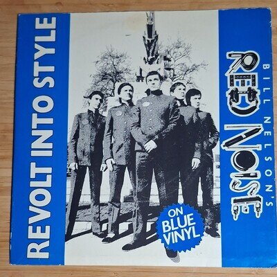 Bill Nelson's Red Noise Revolt Into Style 7" Blue Vinyl 45 RPM Harvest 1979