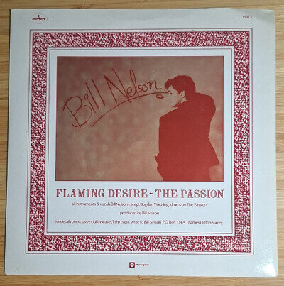 Bill Nelson Flaming Desire 7" Black Vinyl Single Mercury 1982 WILL 5
