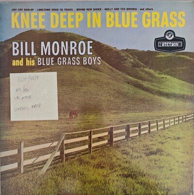 Bill Monroe & Blue Grass Knee Deep In Blue Grass Vinyl Record VG+/VG+ HAT3002