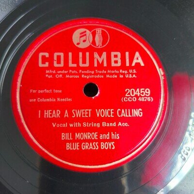 Bill Monroe – I Hear A Sweet Voice Calling ~ 1948 Columbia 20459 78 RPM USA EX