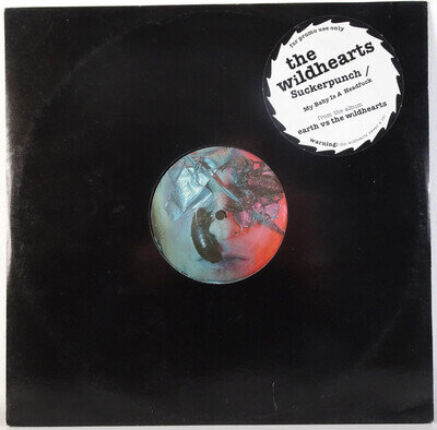 The Wildhearts: Suckerpunch/ My Baby Is A Headf**k Promo 12" Vinyl 1993 RARE EX