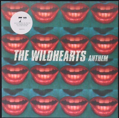 The Wildhearts - Anthem (UK 7" single, 1997)