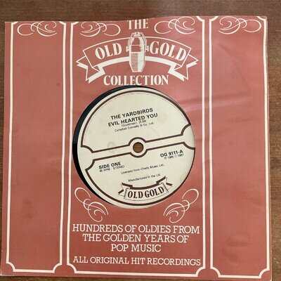 THE YARDBIRDS - EVIL HEARTED YOU / STILL I’M SAD - OLD GOLD REISSUE