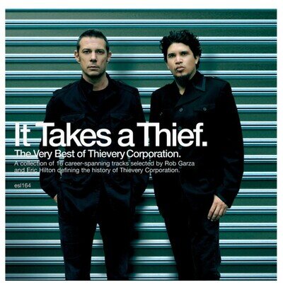 Thievery Corporation It Takes a Thief: The Very Best of Thievery Corporation