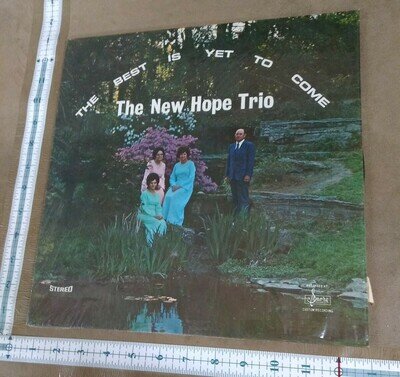 The New Hope Trio Best Is Yet To Come lp vinyl 33