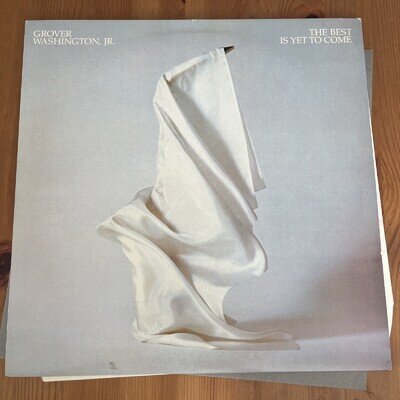 Grover Washington JR The Best Is Yet To Come Vinyl LP