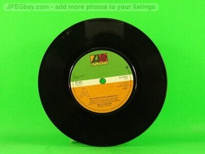 MIDLER,BETTE BIG NOISE FROM WINNETKA (137) 7" ATLANTIC