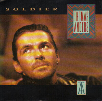 Thomas Anders Soldier Vinyl Single 7inch 45 RPM Near Mint Teldec