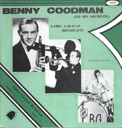 Benny Goodman - Caravan Broadcasts !937, 1939 - USA Vinyl LP - Fanfare 13-113