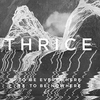 Thrice - Deleted - To Be Everywhere Is [VINYL]